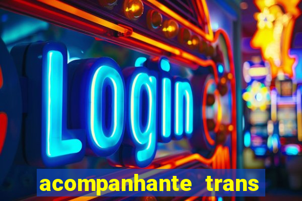 acompanhante trans de santos